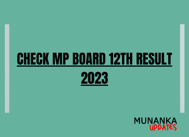 Check MP Class 12th Result 2023
