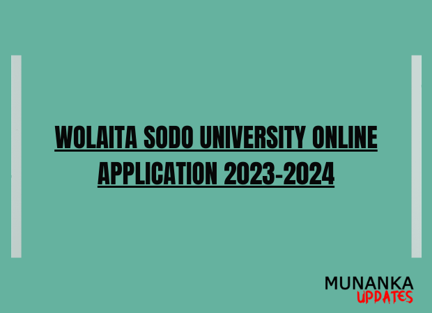 Wolaita Sodo University online Application 2023-2024
