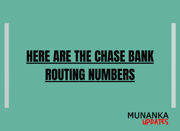 Here Are The Chase Bank Routing Numbers