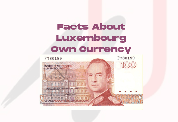 Luxembourg Own Currency