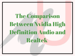 Nvidia High Definition Audio and Realtek: The Comparison