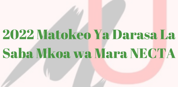 Matokeo Ya Darasa La Saba Mara