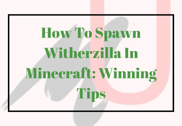 Spawn Witherzilla In Minecraft