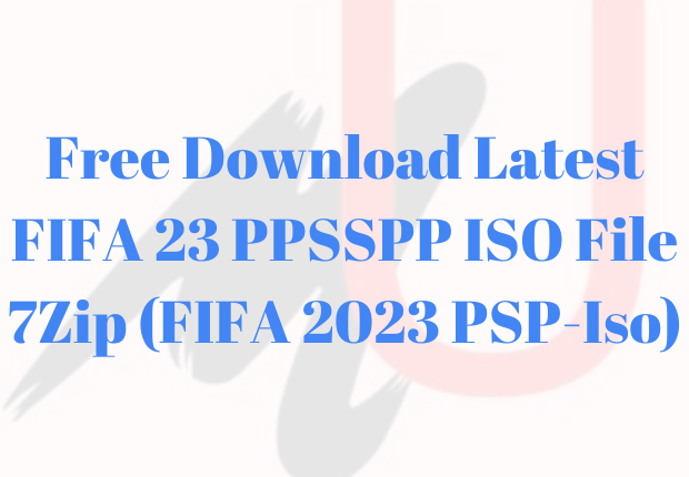 FIFA 23 PPSSPP ISO