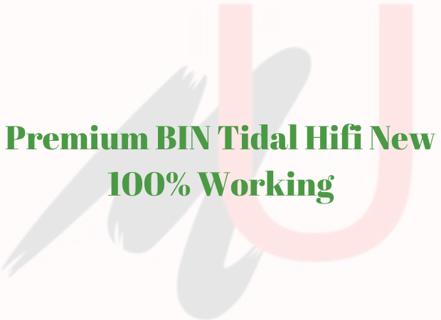 Premium BIN Tidal Hifi