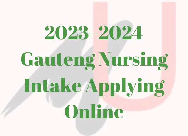 Gauteng Nursing 2023 Intake