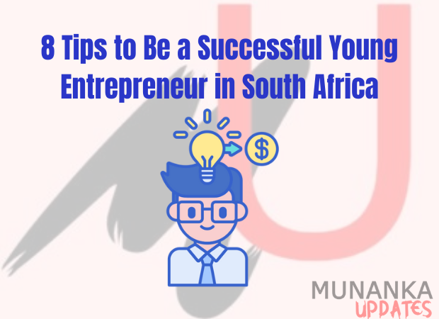 How to Be a Successful Young Entrepreneur in South Africa