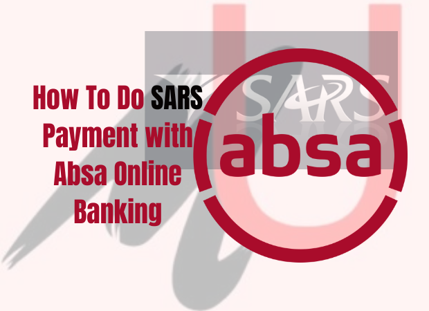 How To Do SARS Payment with Absa Online Banking