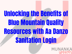Aa Danzo Sanitation Login: Benefits of Blue Mountain Quality Resources
