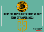 Starting Lineup for Kaizer Chiefs Today vs Cape Town City 20/05/2023