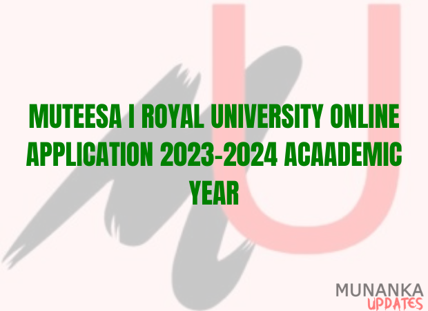 Muteesa I Royal University online Application 2023-2024