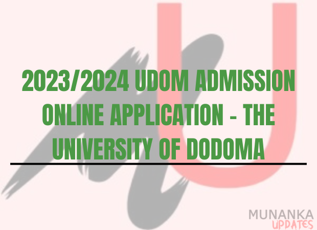 2023/2024 UDOM Admission Online Application