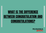 Congratulation or Congratulations: Which is correct?