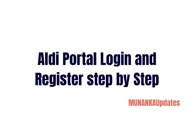 Aldi Portal Login and Register step by Step 